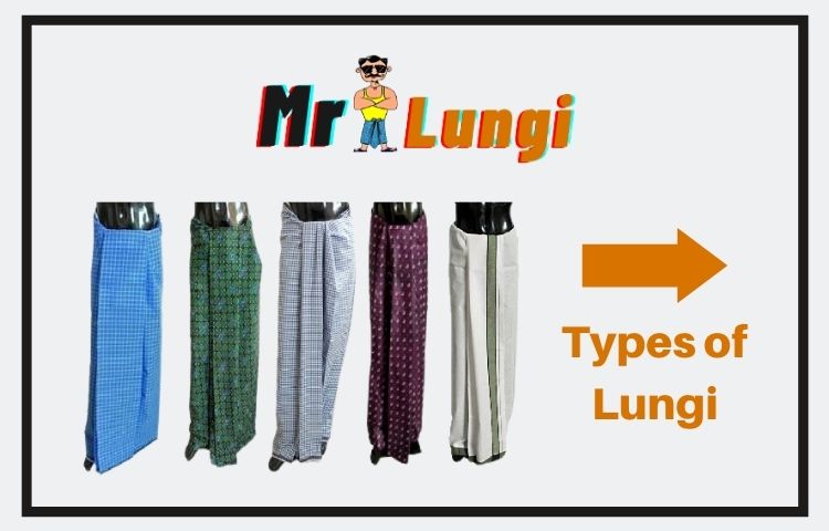 Read more about the article 5 Different Types of Lungi to Wear in India – Choose your Style