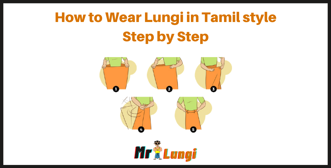 Read more about the article How to Wear Lungi in Tamil Style Step by Step