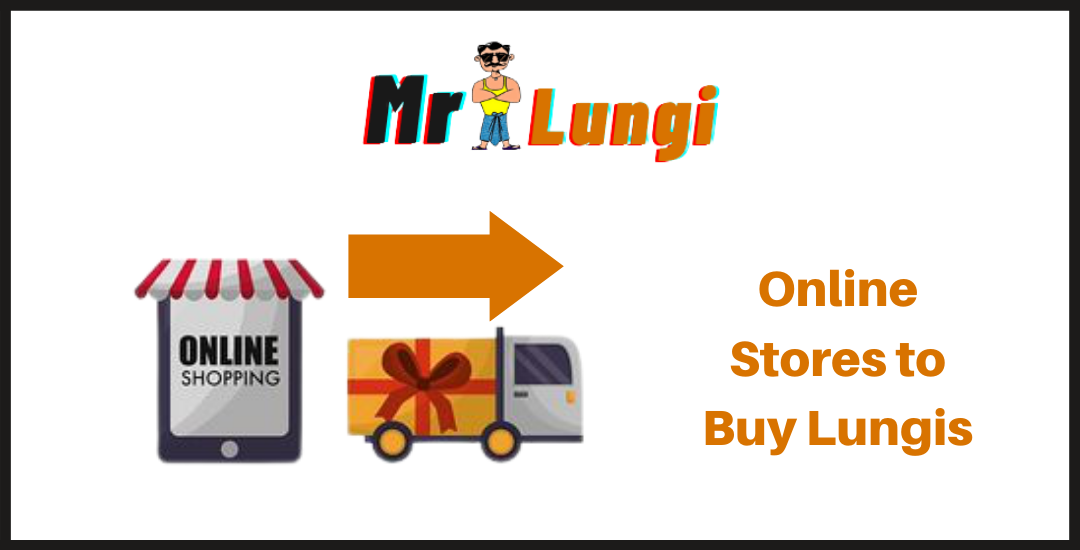 Read more about the article 5 Perfect Online Stores to Shop Lungis