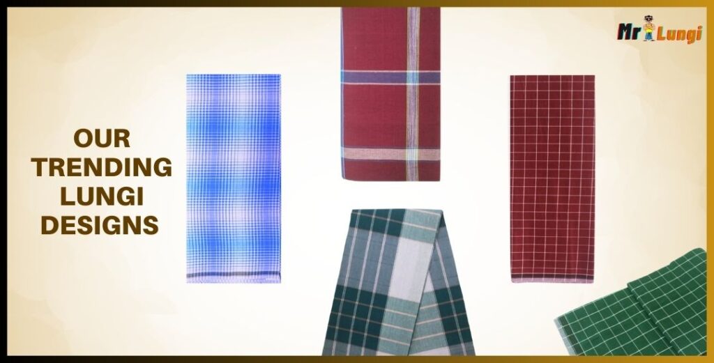 Trending lungi designs